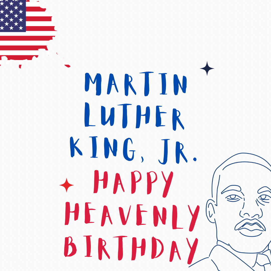 Happy Birthday Dr. King!